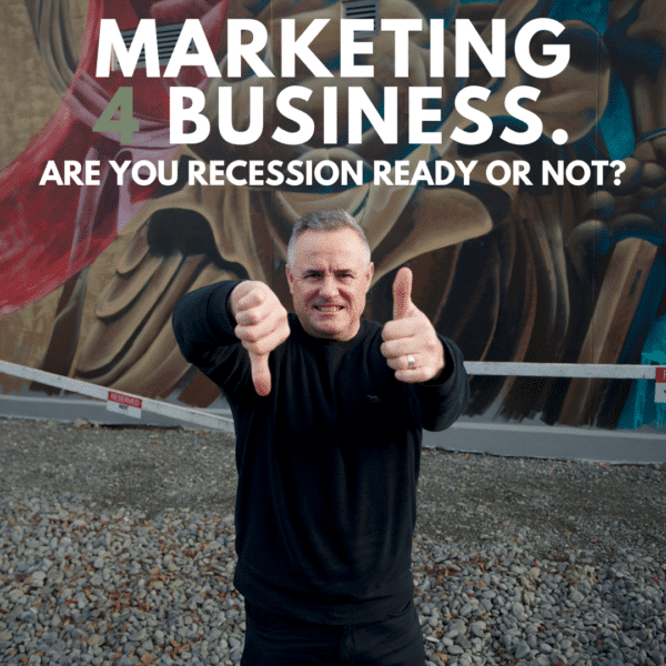 Are you Recession Ready? Marketing 4 Business Podcast